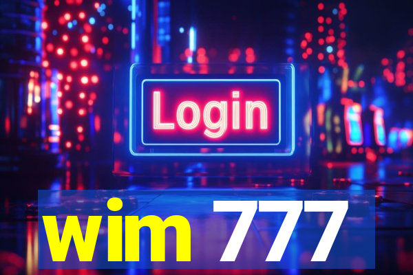 wim 777